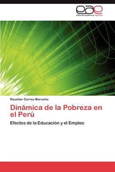 Paperback Dinámica de la Pobreza en el Perú [Spanish] Book