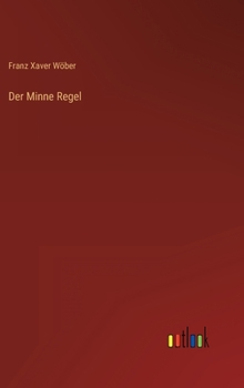 Hardcover Der Minne Regel [German] Book