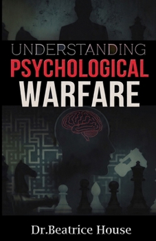 Paperback Understanding Psychological Warfare Book