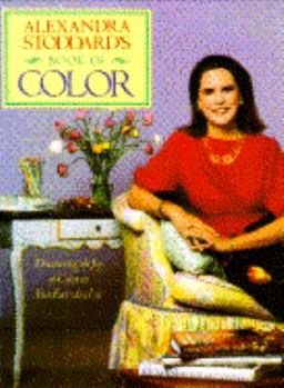 Hardcover Alexandra Stoddard's Book of Color Book