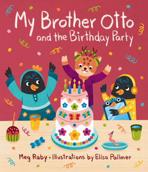 Hardcover My Brother Otto and the Birthday Party Book