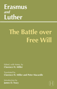 Paperback Erasmus and Luther: The Battle over Free Will (Hackett Classics) Book
