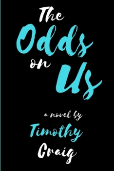 Paperback The Odds on Us Book