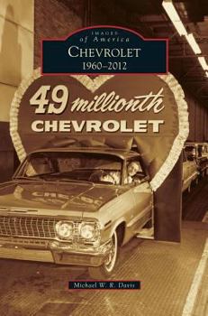 Chevrolet: 1960-2012 - Book  of the Images of America: Michigan