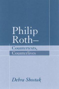 Hardcover Philip Roth-Countertexts, Counterlives Book