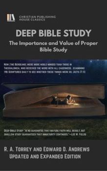 Paperback DEEP Bible STUDY: The Importance and Value of Proper Bible Study Book