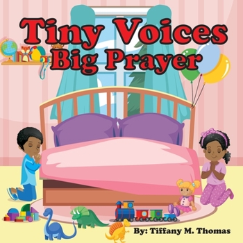 Tiny Voices, Big Prayer