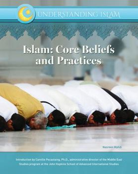 Islam: Core Beliefs and Practices - Book  of the Understanding Islam