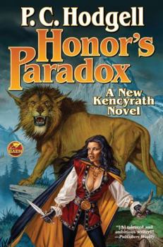 Honor's Paradox - Book #6 of the Kencyrath
