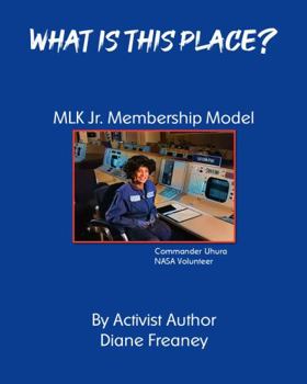 Hardcover What Is This Place? MLK Jr. Membership Model (Living Community Challenge) Book