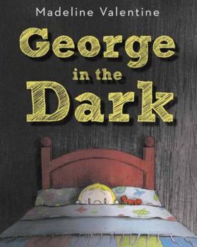 Hardcover George in the Dark Book