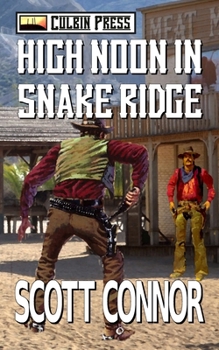 Paperback High Noon in Snake Ridge Book