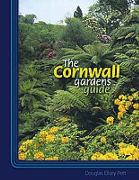 Spiral-bound The Cornwall Gardens Guide. Douglas Ellory Pett Book