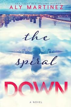 The Spiral Down - Book #2 of the Fall Up