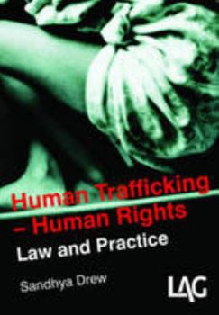 Hardcover Human Trafficking - Human Rights: Law and Practice Book