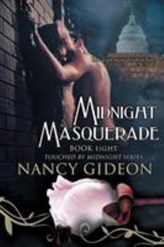 Midnight Masquerade - Book #8 of the Midnight