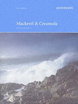 Paperback Mackerel and Creamola: Stories and Recipes [With Mini] Book