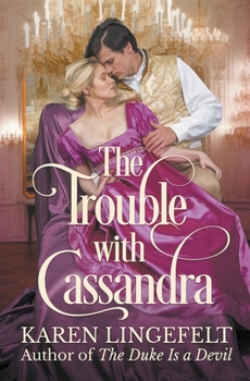 Paperback The Trouble with Cassandra Book