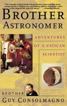 Paperback Brother Astronomer: Adventures of a Vatican Scientist Book