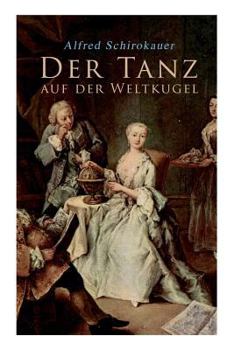 Paperback Der Tanz auf der Weltkugel [German] Book
