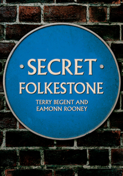 Paperback Secret Folkestone Book