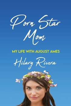 Paperback Porn Star Mom: My Life With August Ames Book