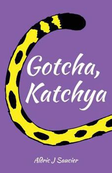 Paperback Gotcha, Katchya Book