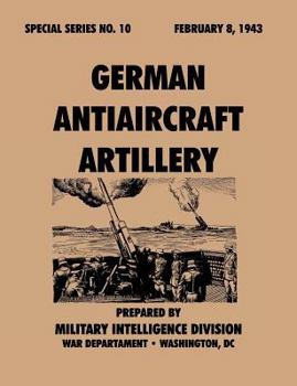 Paperback German Antiaircraft Artillery (Special Series, no. 10) Book