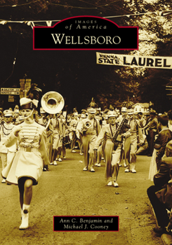 Wellsboro - Book  of the Images of America: Pennsylvania