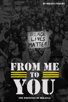 From Me To You: The Writings of Mikayla