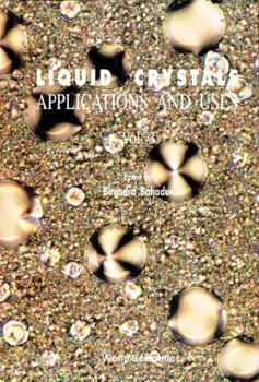Hardcover Liquid Crystal - Applications and Uses (Volume 3) Book