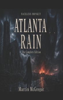 Paperback Atlanta Rain: The Complete Edition Book