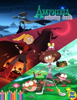 Paperback Amphibia Coloring Book: Amazing coloring book for kids Book