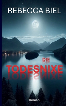 Paperback Die Todesnixe [German] Book