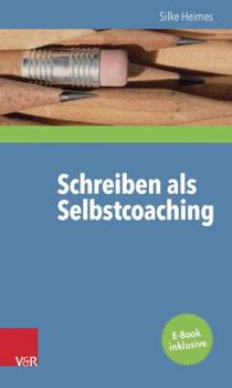 Paperback Schreiben ALS Selbstcoaching [German] Book