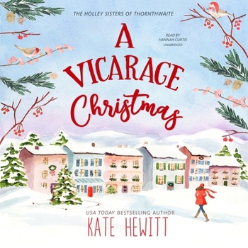 A Vicarage Christmas - Book #1 of the Holley Sisters of Thornthwaite