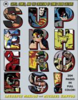 Hardcover Superheroes!: Capes, Cowls, and the Creation of Comic Book Culture Book