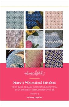 Spiral-bound Mary's Whimsical Stitches : Your Guide to Easy, Interesting, Beautiful, & Fun Every Day Needlepoint Stitches Volume 3 Book