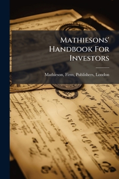 Paperback Mathiesons' Handbook For Investors Book