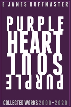 Paperback Purple Heart Purple Soul: Collected Works Book