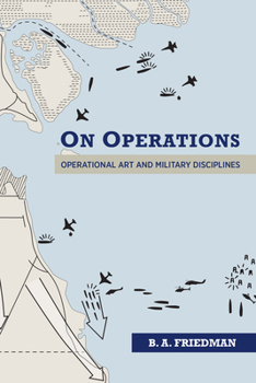Paperback On Operations: Operational Art and Military Disciplines Book