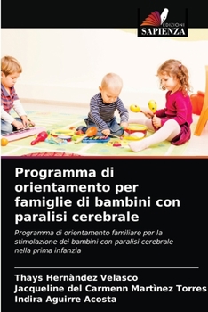 Paperback Programma di orientamento per famiglie di bambini con paralisi cerebrale [Italian] Book