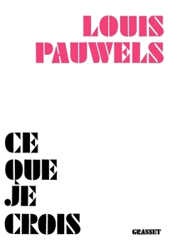 Paperback Ce que je crois [French] Book