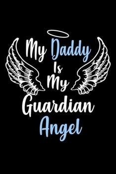 My Daddy Is My Guardian Angel: 110 Game Sheets - 660 Tic-Tac-Toe Blank Games | Soft Cover Book For Kids For Traveling & Summer Vacations | Mini Game | ... X 22.86 Cm | Single Player | Funny Great Gift