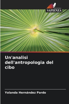 Paperback Un'analisi dell'antropologia del cibo [Italian] Book