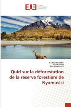 Paperback Quid Sur La Déforestation de la Réserve Forestière de Nyamusisi [French] Book