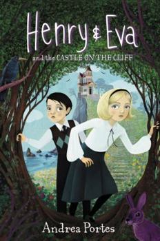 Paperback Henry & Eva and the Castle on the Cliff Book