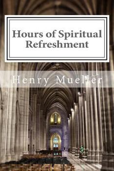 Paperback Hours of Spiritual Refreshment Book