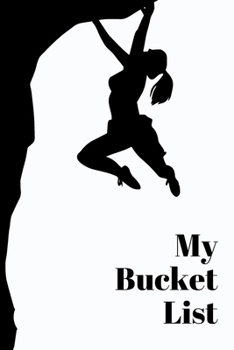 My Bucket List: 6x9 I Bucket List I Wish List I inspirational journal I adventure I dreams I action I experience I bucket list adventures I  bucket ... list for travel I bucket list ideas I gift