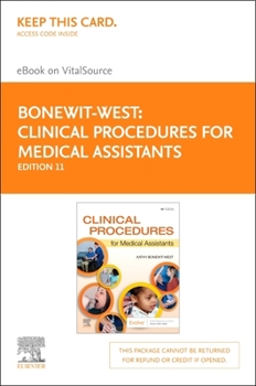 Clinical Procedures for Medical Assistants - Elsevier eBook on VitalSource (Retail Access Card)
